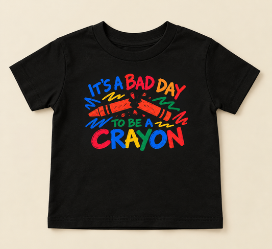 Bad Day To Be a Crayon toddler tee in black